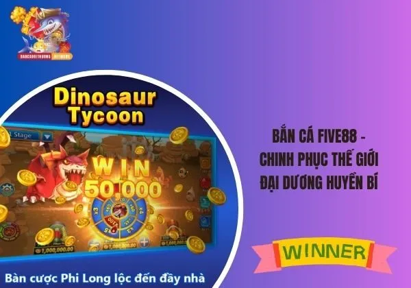 bắn cá FIVE88