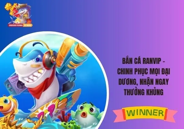bắn cá RanVip